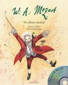 MOZART - UN ABLUM MUZICAL (cu CD muzical)