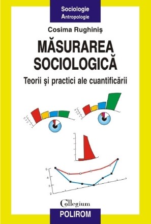 Măsurarea sociologică: Teorii și practici ale cuantificării