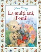 multi ani Tomi