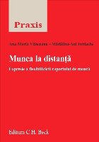 Munca de la distanţă : expresie a flexibilizării raportului de muncă