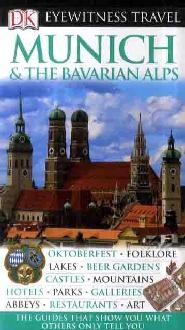 Munich and Bavarian Alps Eyewitness Travel