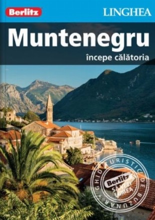 Muntenegru: Incepe calatoria - Berlitz