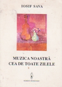 Muzica noastra cea de toate zilele