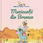 Muzicanţii din Bremen primele mele