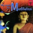 My Music for Meditation