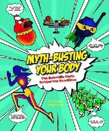 Myth-busting Your Body