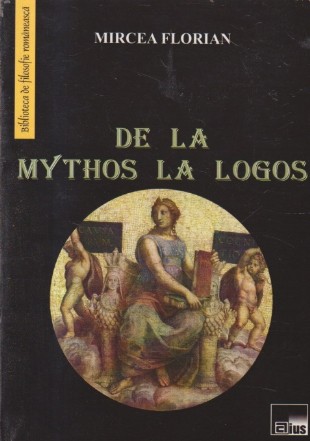 De la Mythos la Logos - O introducere in filosofie