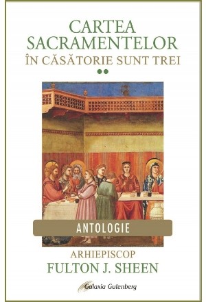 În căsătorie sunt trei - Vol. 2 (Set of:Cartea sacramentelorVol. 2)