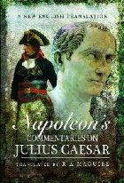 Napoleon\'s Commentaries on Julius Caesar