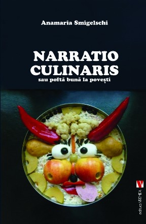 Narratio culinaris sau Poftă bună la poveşti