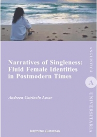 Narratives of Singleness Fluid Female Identities in Postmodern Times