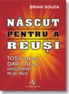 NASCUT PENTRU A REUSI