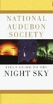 National Audubon Society Field Guide to the Night Sky (Audubon Society Field Guide Series)