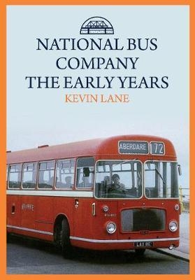 National Bus Company: The Early Years