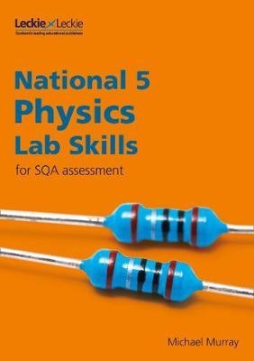 National 5 Physics Lab Skills for the revised exams of 2018