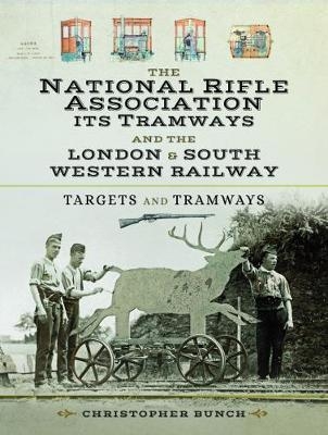 National Rifle Association Its Tramways and the London & Sou