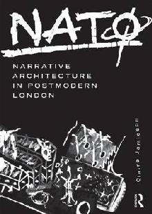 NATO: Narrative Architecture in Postmodern London