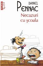 Necazuri școala (ediţie buzunar)