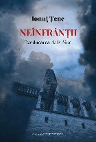 Neînfrânţii : Reeducarea de la Aiud