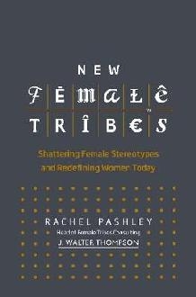 New Female Tribes