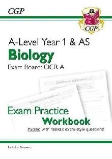 New A-Level Biology for 2018: OCR A Year 1 & AS Exam Practic