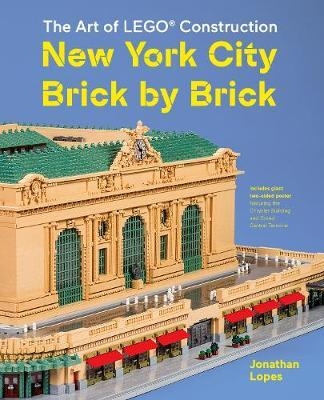 New York City Brick by Brick:The Art of LEGO Construction