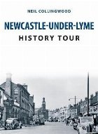 Newcastle-under-Lyme History Tour