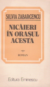 Nicaieri in orasul acesta