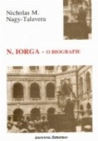 Nicolae Iorga - O biografie