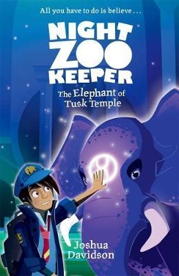 Night Zookeeper: The Elephant of Tusk Temple