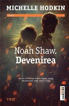 Noah Shaw Devenirea