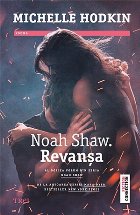 Noah Shaw - Revanşa