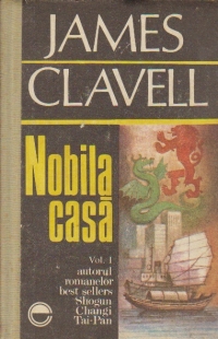 Nobila Casa, Volumul I