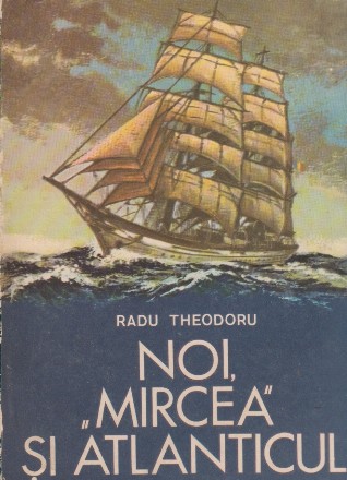 Noi, Mircea si Atlanticul