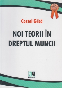 Noi teorii in dreptul muncii