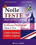 Noile teste dupa model european