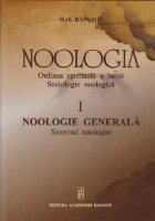 Noologia volumul I