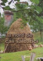 La nord de caii salbatici