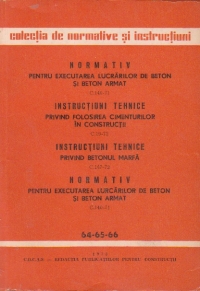 Normativ pentru executarea lucrarilor de beton si beton armat C.140-71