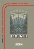 Normative privind proiectarea si executarea lucrarilor de izolatii, ianuarie 2011 (CD)