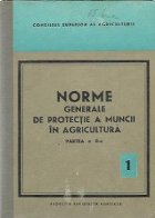 Norme generale protectie muncii agricultura