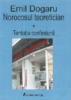 Norocosul teoretician vol: Tentatia confesiunii