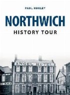 Northwich History Tour