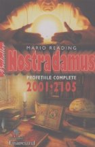 Nostradamus Profetiile complete 2001 2105