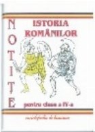 NOTITE ISTORIA ROMANILOR pentru clasa