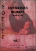 NOTITE Literatura romana pentru bac vol. I