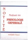 NOTITE Notiuni de PSIHOLOGIE GENERALA