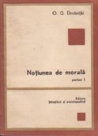 Notiunea de morala, Partea I