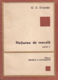 Notiunea de morala, Partea I