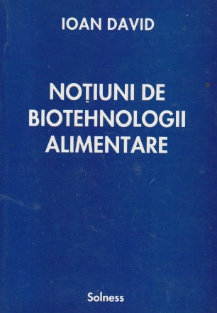 Notiuni de biotehnologii alimentare